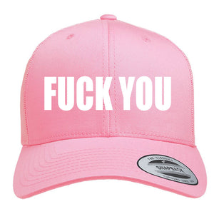 
                  
                    Fuck You Trucker - Pink
                  
                